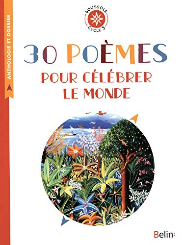 30 poèmes pour célébrer le monde