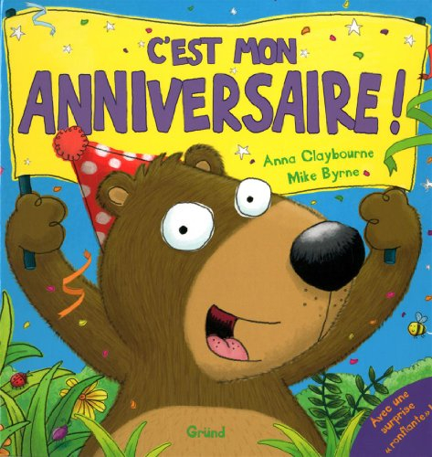 C'est mon anniversaire !