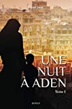 Une nuit à Aden - Tome 1
