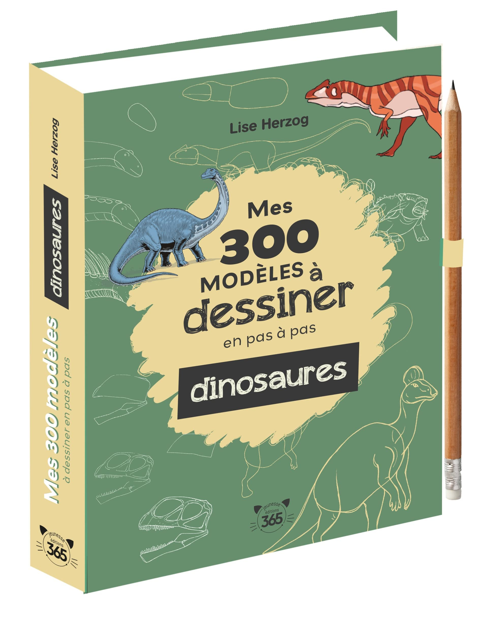 Mes 300 modèles à dessiner en pas à pas : dinosaures