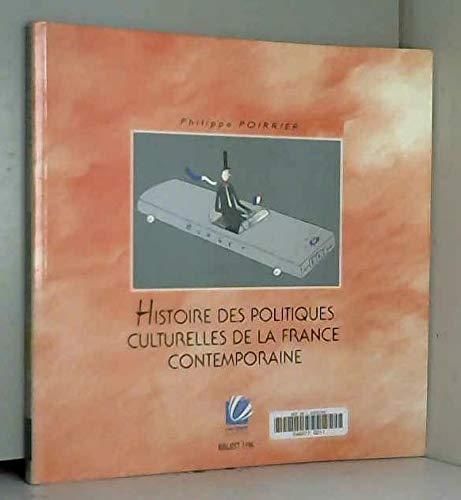 Histoire des politiques culturelles de la France contemporaine
