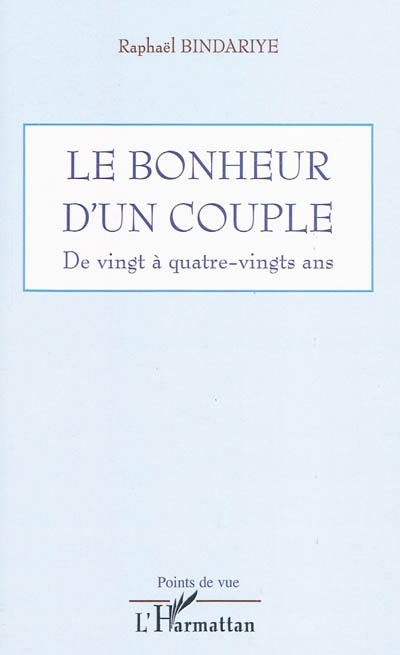 Le bonheur d'un couple : de vingt à quatre-vingts ans