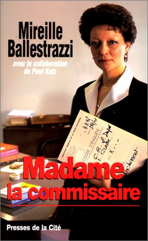 Madame le commissaire