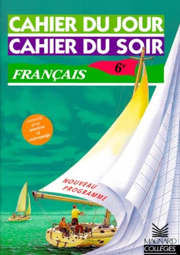 Cahier du jour, cahier du soir français 6e