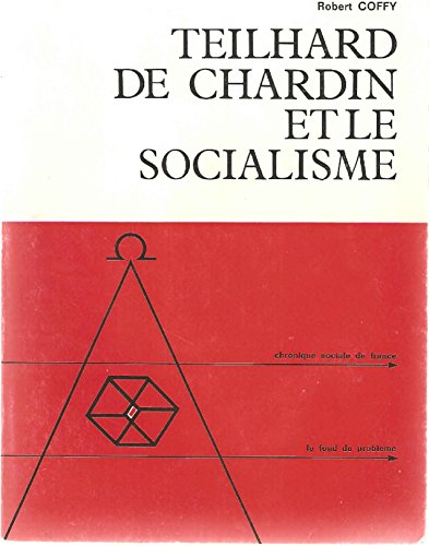 teilhard de chardin et le socialisme