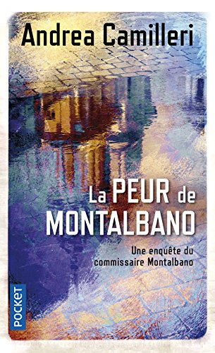 Une enquête du commissaire Montalbano. La peur de Montalbano