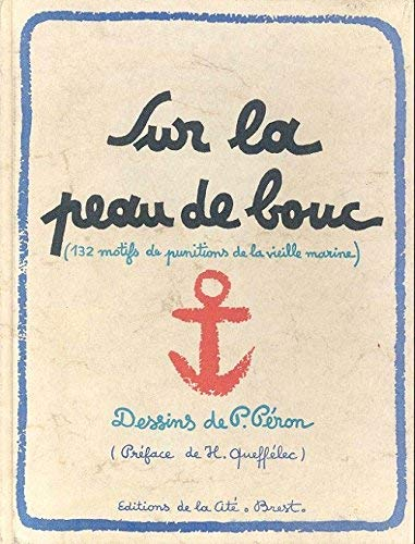 Sur la peau de bouc : 132 motifs de punition de la vieille Marine
