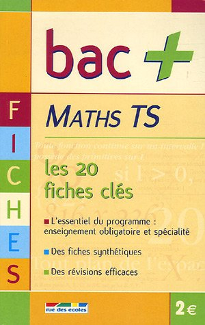 Maths TS : les 20 fiches clés