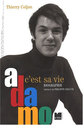 Adamo, c'est sa vie : biographie