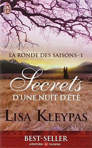 La ronde des saisons. Vol. 1. Secrets d'une nuit d'été