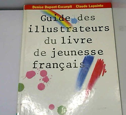Guide des illustrateurs du livre de jeunesse français
