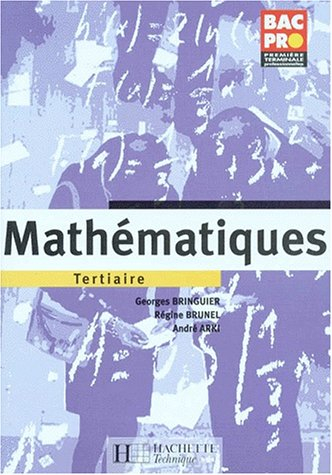 maths, bac pro tertiaire, 1re et terminale. livre de l'élève