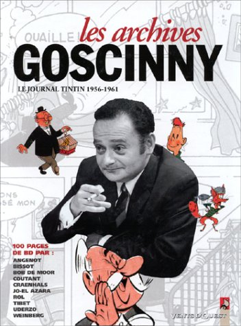 Archives Goscinny. Vol. 1. Le journal de Tintin 1956-1961