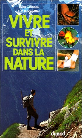 Vivre et survivre dans la nature