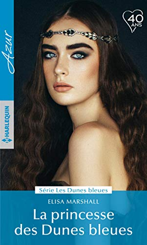 La princesse des dunes bleues : les dunes bleues