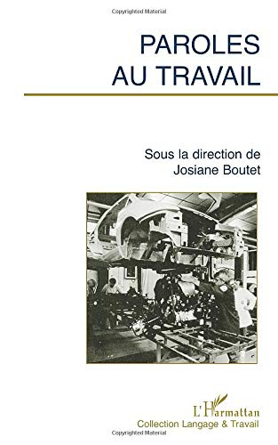 Paroles au travail
