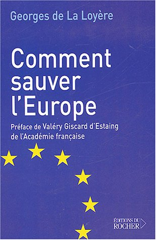 Comment sauver l'Europe
