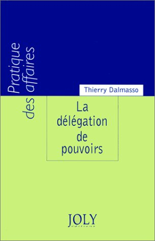 La délégation de pouvoirs