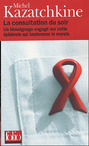La consultation du soir : un témoignage engagé sur cette épidémie qui bouleverse le monde