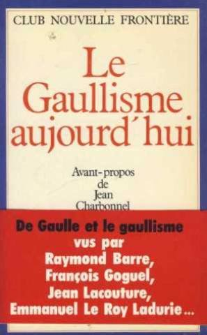 Le Gaullisme aujourd'hui