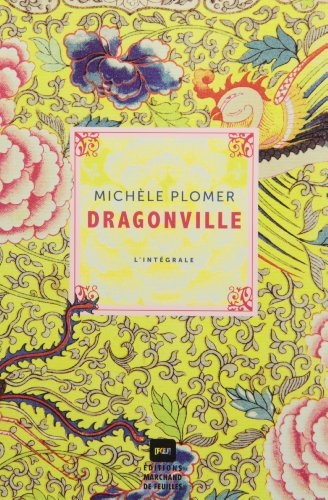 Dragonville. L'intégrale