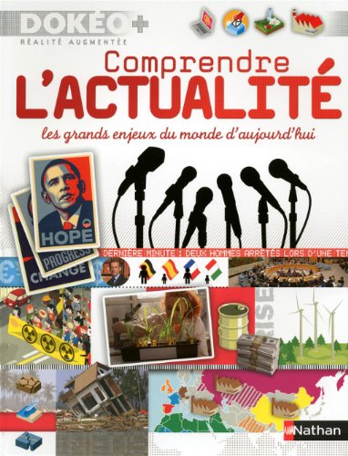Comprendre l'actualité : les grands enjeux du monde d'aujourd'hui