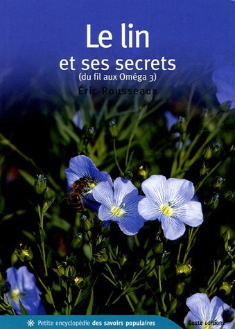 Le lin et ses secrets (du fil aux Oméga 3)