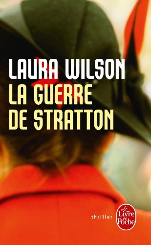 La guerre de Stratton : un détective au coeur des ténèbres de Londres