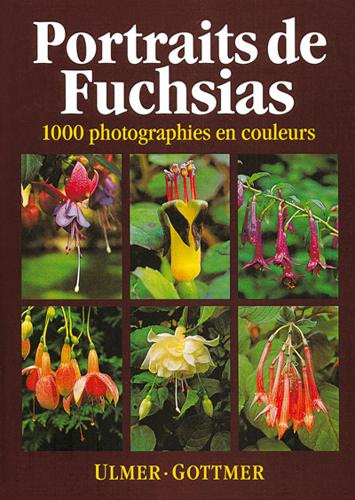 Portraits de fuchsias : 1.000 photographies en couleurs