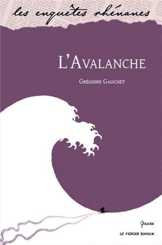 L'avalanche : roman policier