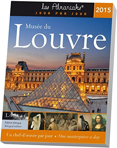 Musée du Louvre 2015 : un chef-d'oeuvre par jour. Musée du Louvre 2015 : one masterpiece a day