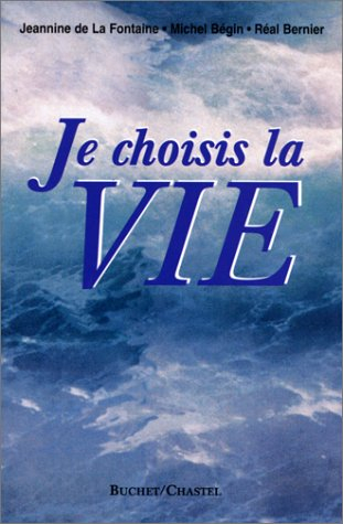 Je choisis la vie