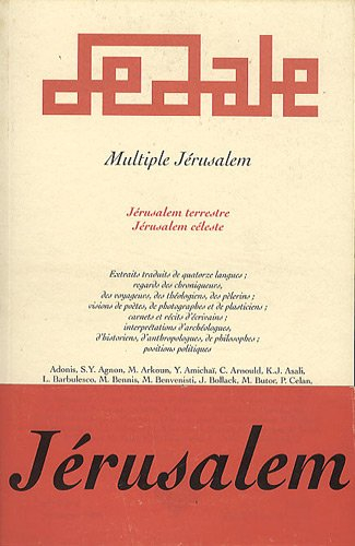 Dédale, n° 3-4. Multiple Jérusalem : Jérusalem terrestre, Jérusalem céleste