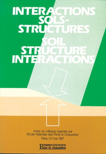 Interactions sols-structures : actes