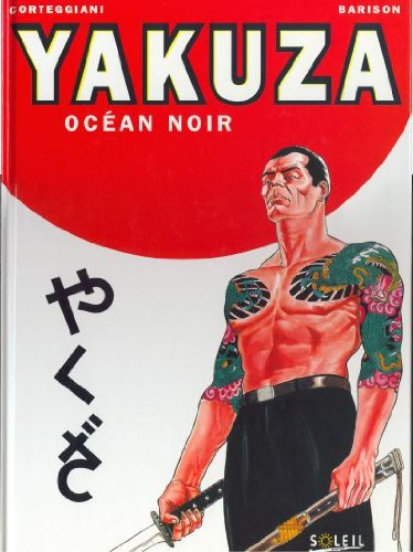 Yakuza. Vol. 1. Océan noir