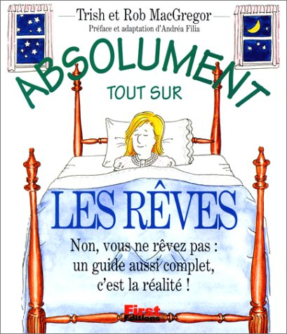 Absolument tout sur les rêves