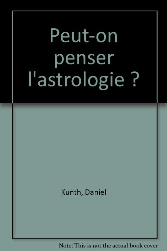 Peut-on penser l'astrologie : science ou voyance ?