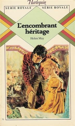 l'encombrant héritage : collection : harlequin série royale n, 73