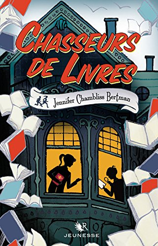 Chasseurs de livres. Vol. 1