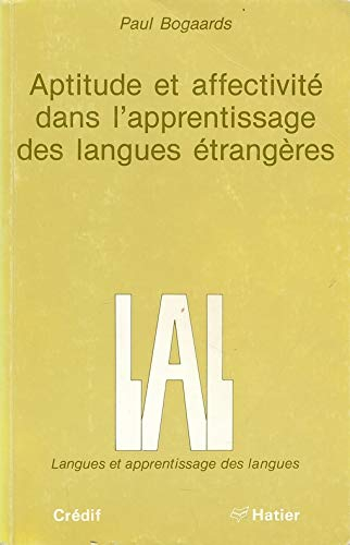 Aptitudes et affectivité dans l'apprentissage des langues étrangères