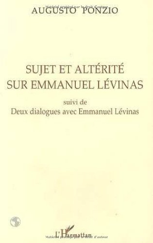 Sujet et altérité sur Emmanuel Lévinas. Deux dialogues avec Emmanuel Lévinas