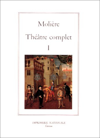 Théâtre complet. Vol. 1