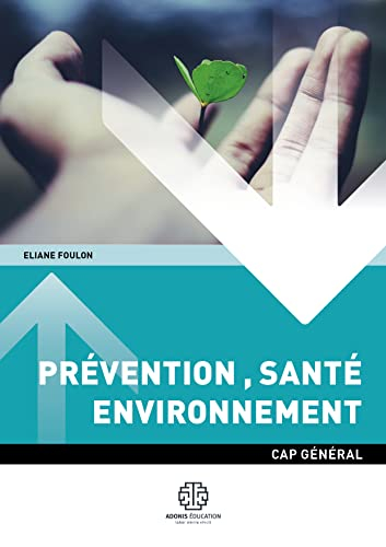 CAP GENERAL - Prévention, santé, environnement