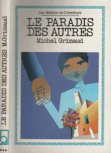 le paradis des autres