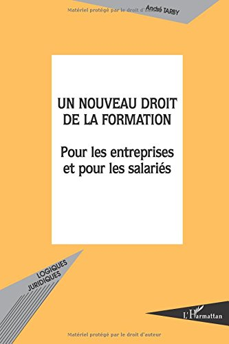 Un nouveau droit de la formation : pour les entreprises et pour les salariés