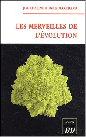 Les merveilles de l'évolution