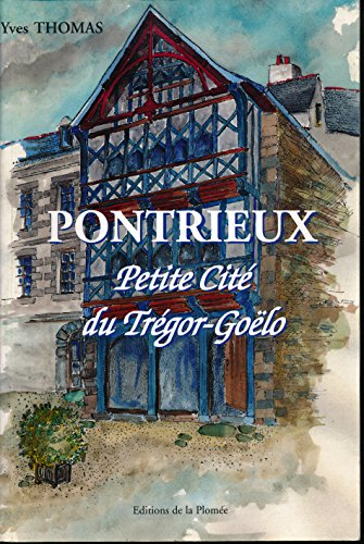 pontrieux, petite cité du trégor-goélo