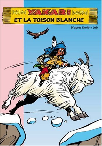 Yakari. Vol. 9. Yakari et la toison blanche
