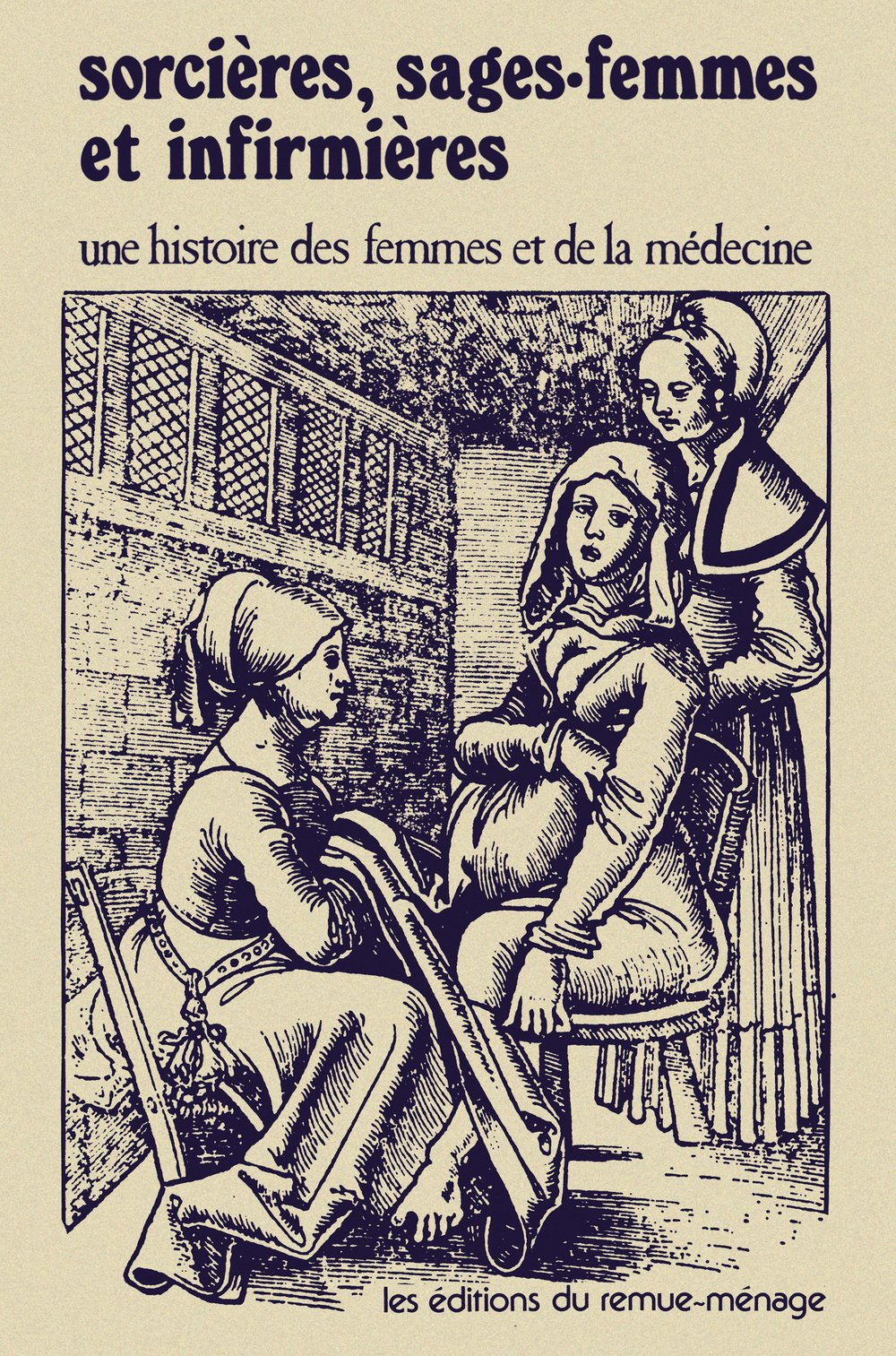 Sorcières, sages-femmes et infirmières: Une histoire des femmes et de la médecine