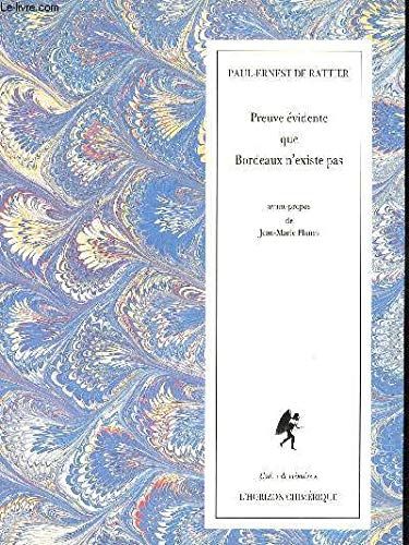 Preuve évidente que Bordeaux n'existe pas